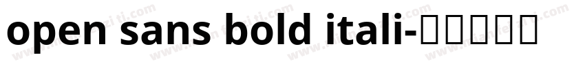 open sans bold itali字体转换